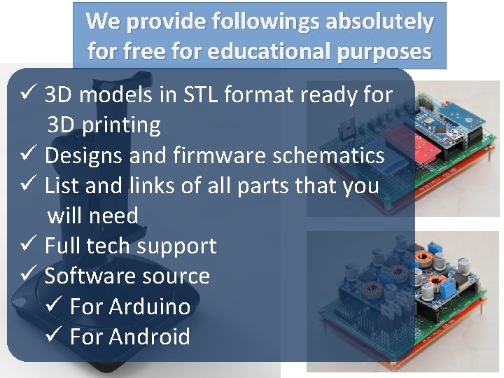 We provide followings absolutely for free for educational purposes ü 3 D models in