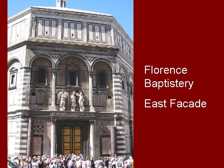 Florence Baptistery East Facade 