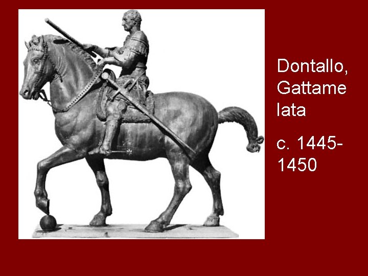 Dontallo, Gattame lata c. 14451450 
