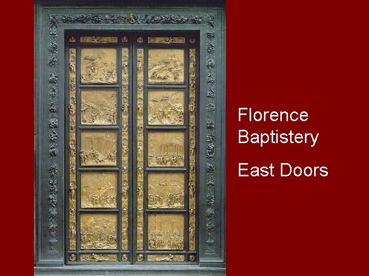 Florence Baptistery East Doors 