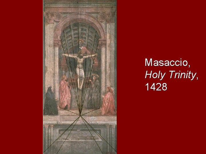 Masaccio, Holy Trinity, 1428 