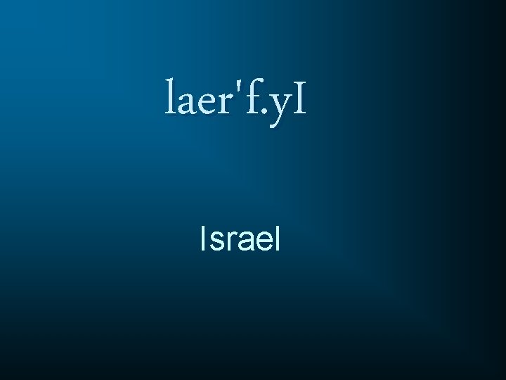 laer'f. y. I Israel 