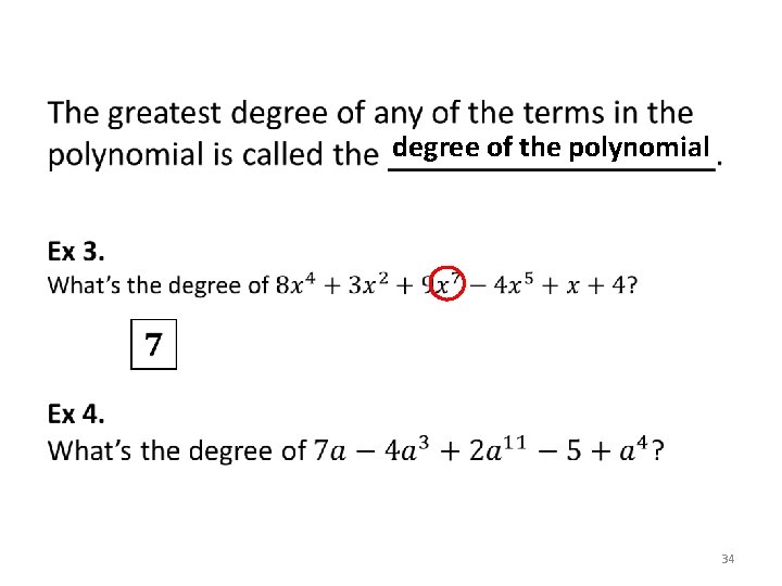 degree of the polynomial 34 
