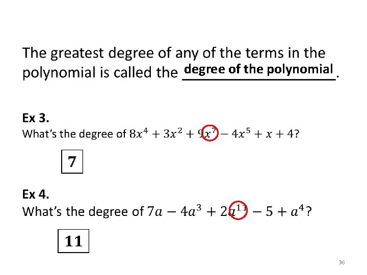 degree of the polynomial 36 