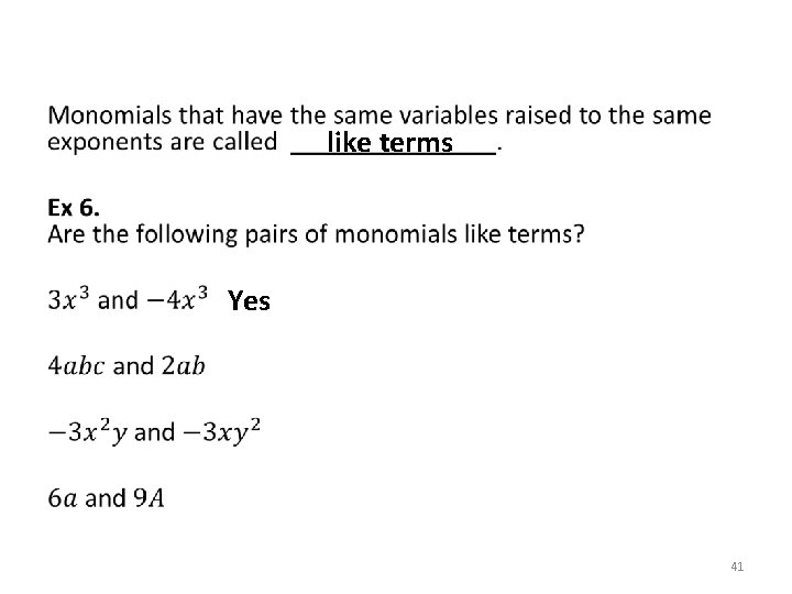 like terms Yes 41 