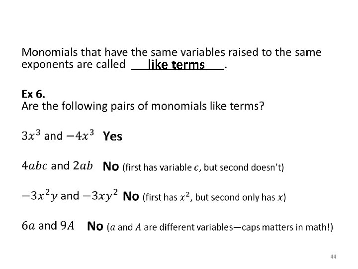 like terms Yes 44 