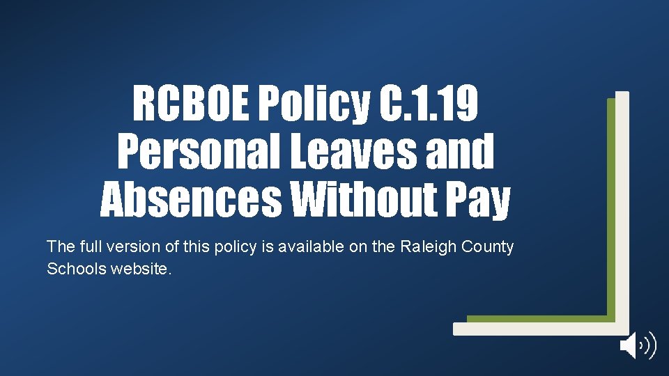 RCBOE Policy C. 1. 19 Personal Leaves and Absences Without Pay The full version