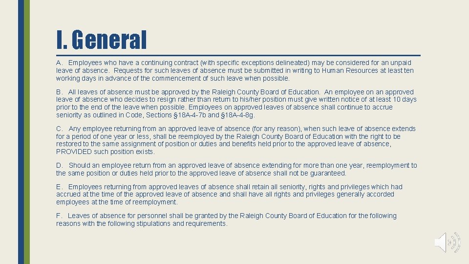 I. General A. Employees who have a continuing contract (with specific exceptions delineated) may