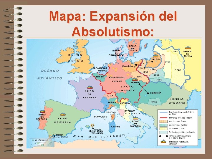 Mapa: Expansión del Absolutismo: 