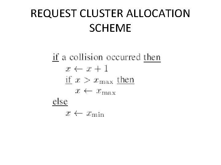 REQUEST CLUSTER ALLOCATION SCHEME 