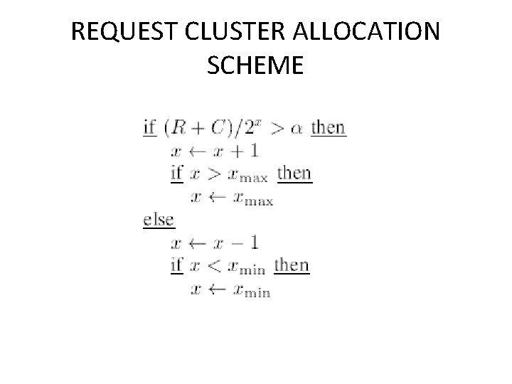 REQUEST CLUSTER ALLOCATION SCHEME 