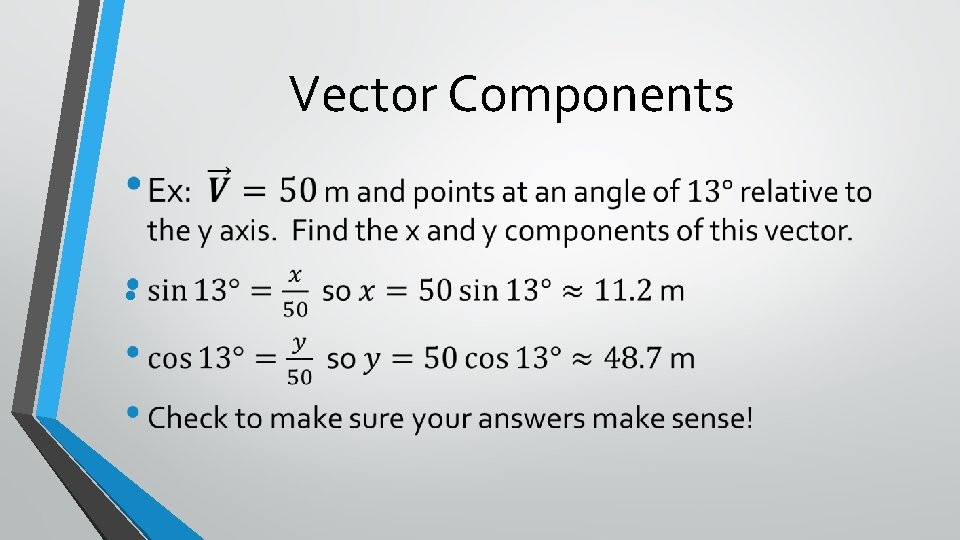 Vector Components • 