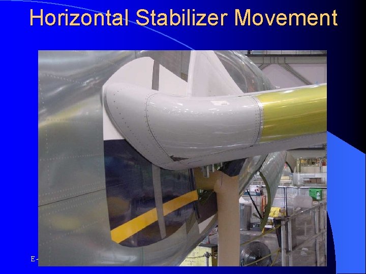 Horizontal Stabilizer Movement E-4 