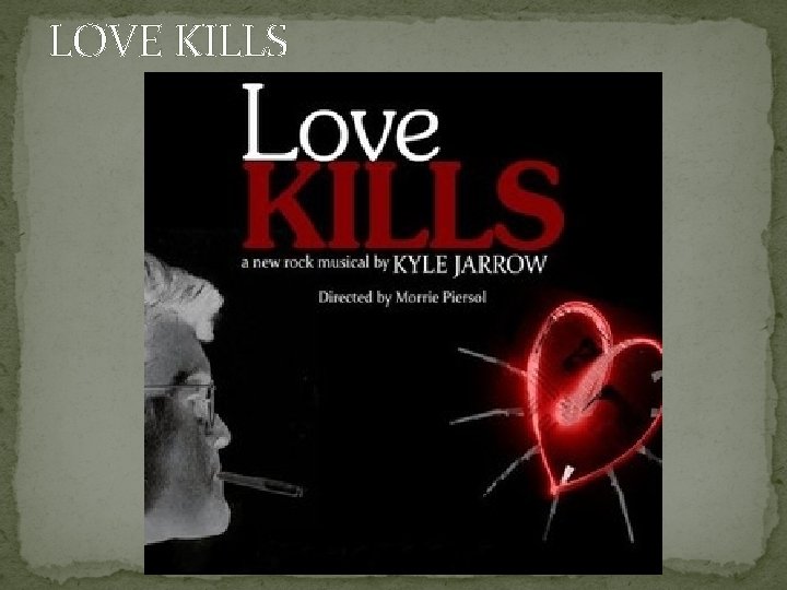 LOVE KILLS 