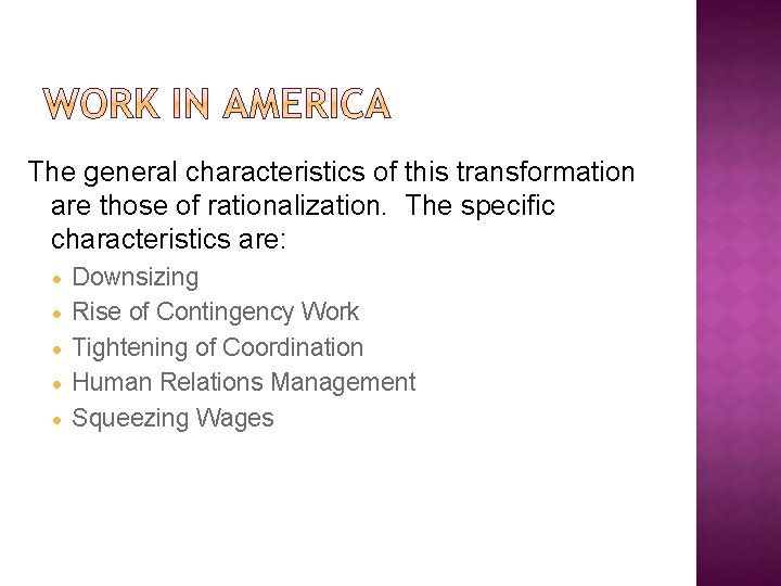 The general characteristics of this transformation are those of rationalization. The specific characteristics are: