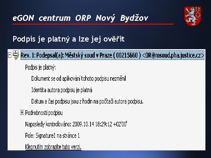 e. GON centrum ORP Nový Bydžov Podpis je platný a lze jej ověřit 