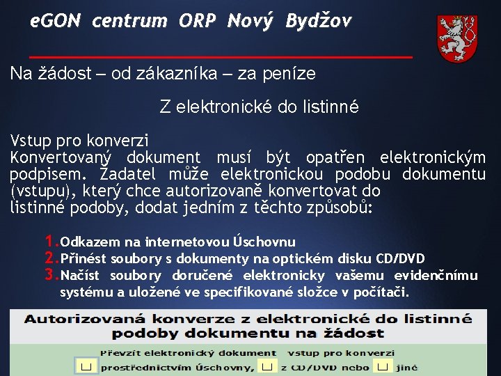 e. GON centrum ORP Nový Bydžov Na žádost – od zákazníka – za peníze