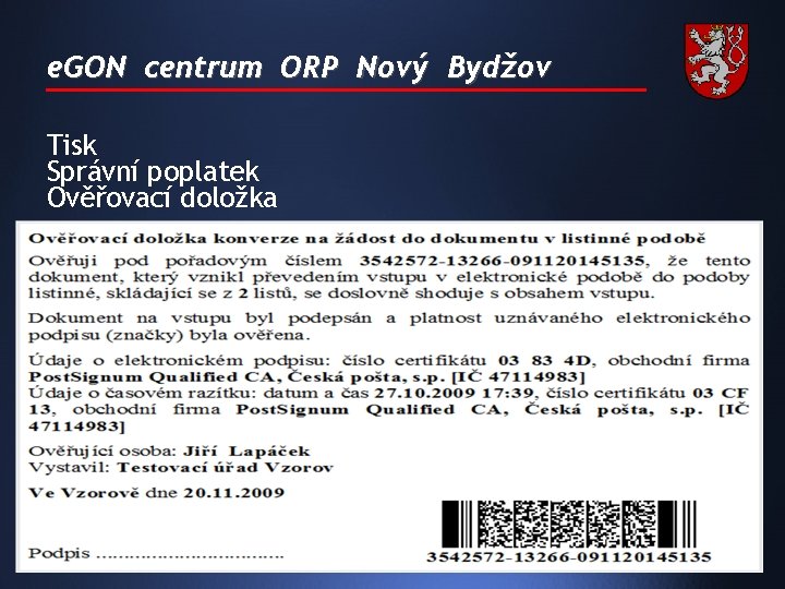 e. GON centrum ORP Nový Bydžov Tisk Správní poplatek Ověřovací doložka 