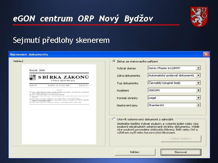 e. GON centrum ORP Nový Bydžov Sejmutí předlohy skenerem 