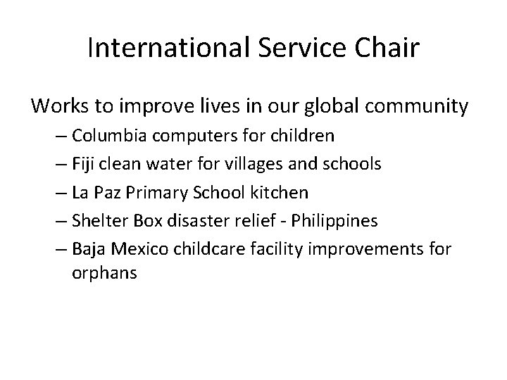 International Service Chair Works to improve lives in our global community – Columbia computers