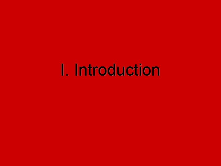 I. Introduction 
