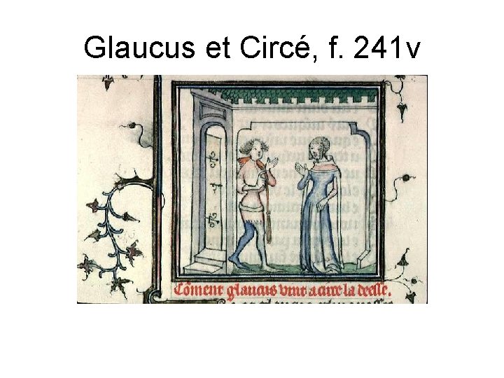 Glaucus et Circé, f. 241 v 