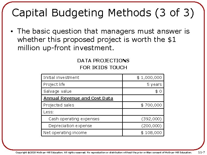 Chapter 11 Capital Budgeting Copyright 2020 Mc GrawHill