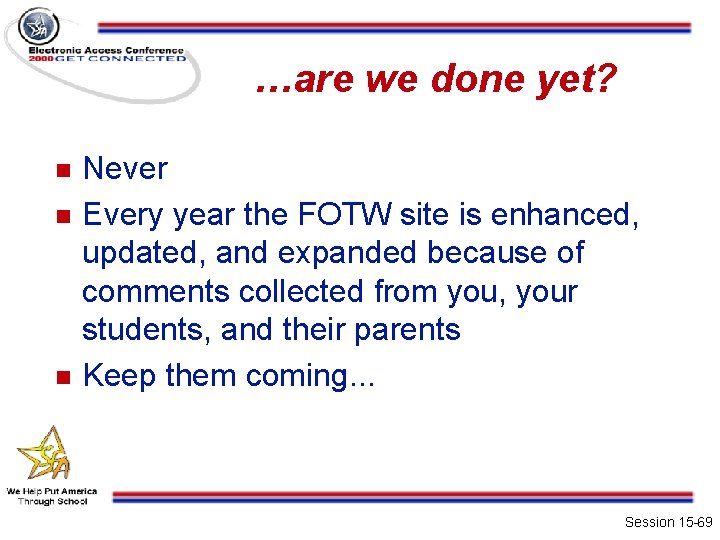 …are we done yet? n n n Never Every year the FOTW site is