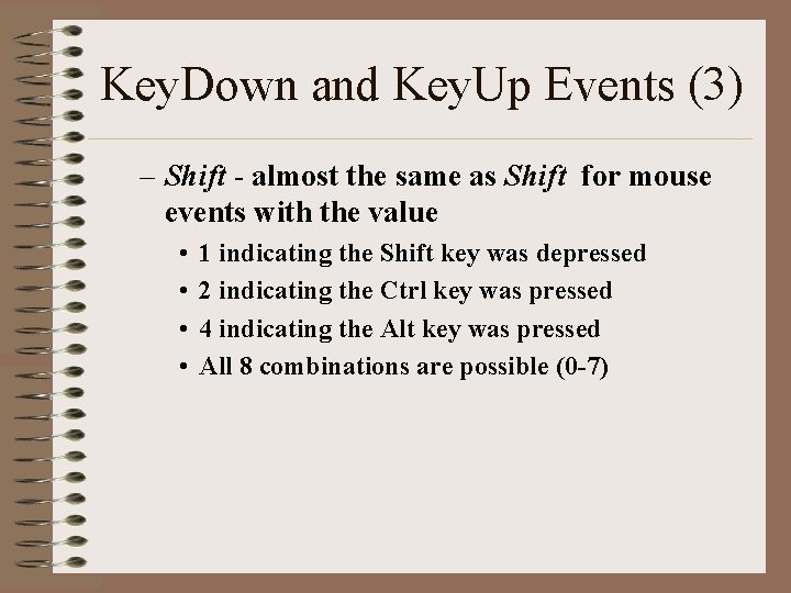 Key. Down and Key. Up Events (3) – Shift - almost the same as