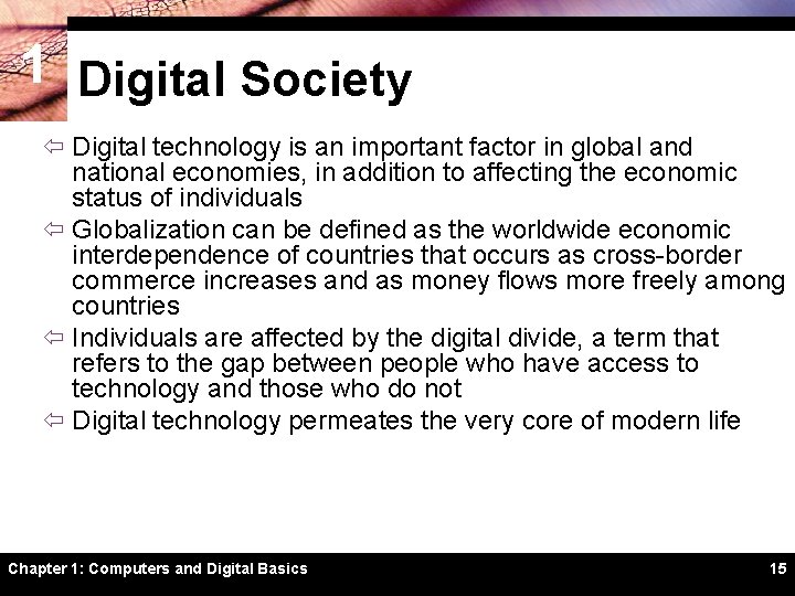 1 Digital Society ï Digital technology is an important factor in global and national