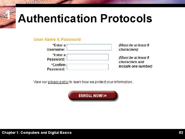 1 Authentication Protocols Chapter 1: Computers and Digital Basics 53 