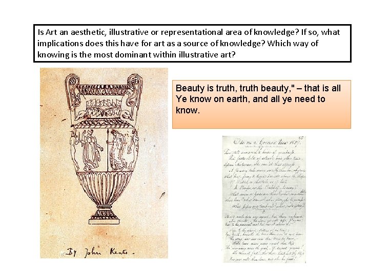 The Arts Art is meant to disturb science