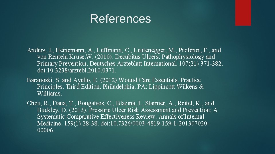 References Anders, J. , Heinemann, A. , Leffmann, C. , Leutenegger, M. , Profener,