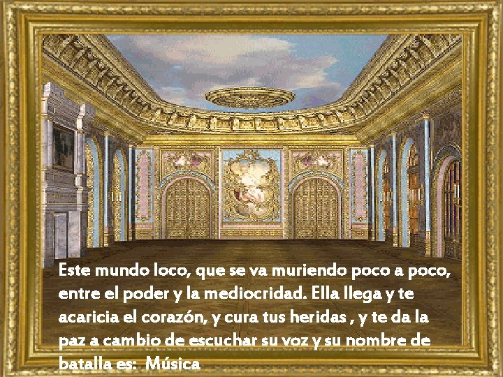 z Este mundo loco, que se va muriendo poco a poco, entre el poder