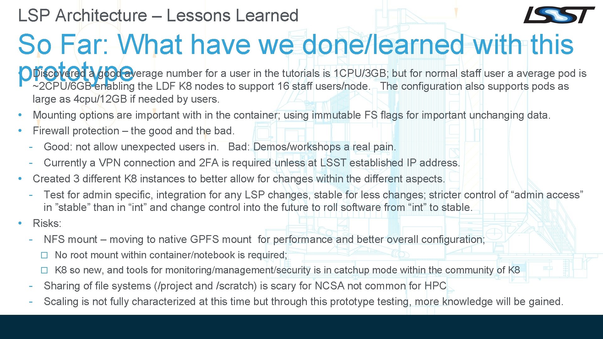 LSP Architecture – Lessons Learned So Far: What have we done/learned with this • LSP Architecture – Lessons Learned So Far: What have we done/learned with this •