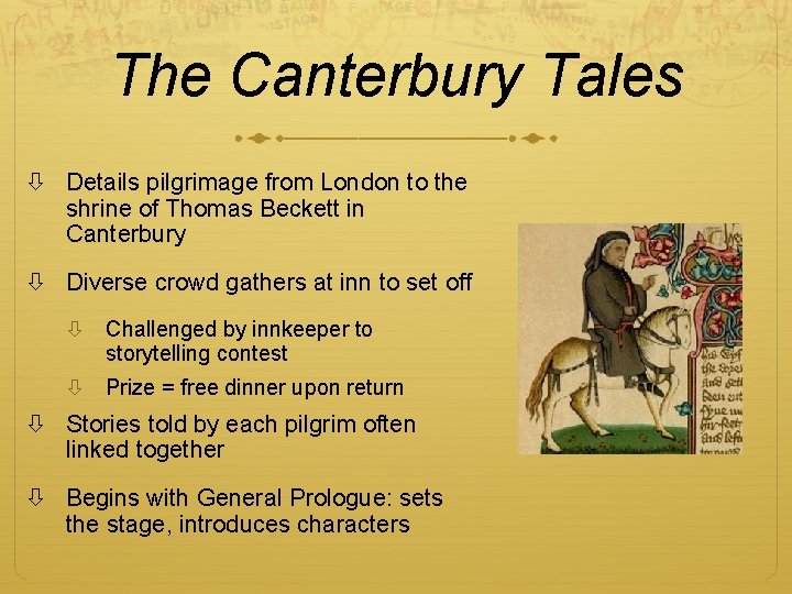 The Canterbury Tales Details pilgrimage from London to the shrine of Thomas Beckett in