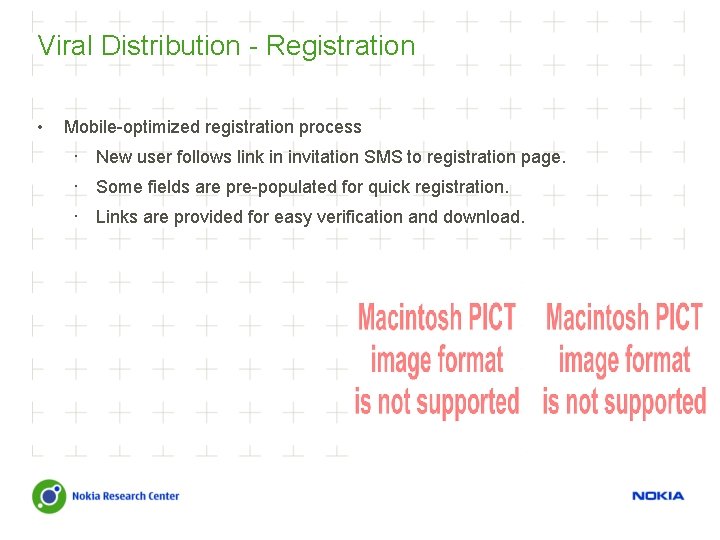 Viral Distribution - Registration • Mobile-optimized registration process · New user follows link in