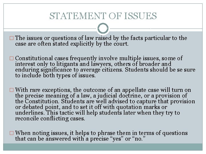 STATEMENT OF ISSUES � The issues or questions of law raised by the facts
