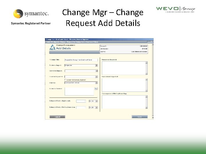 Change Mgr – Change Request Add Details 