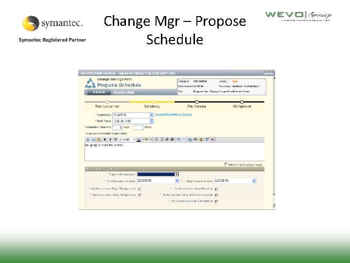 Change Mgr – Propose Schedule 