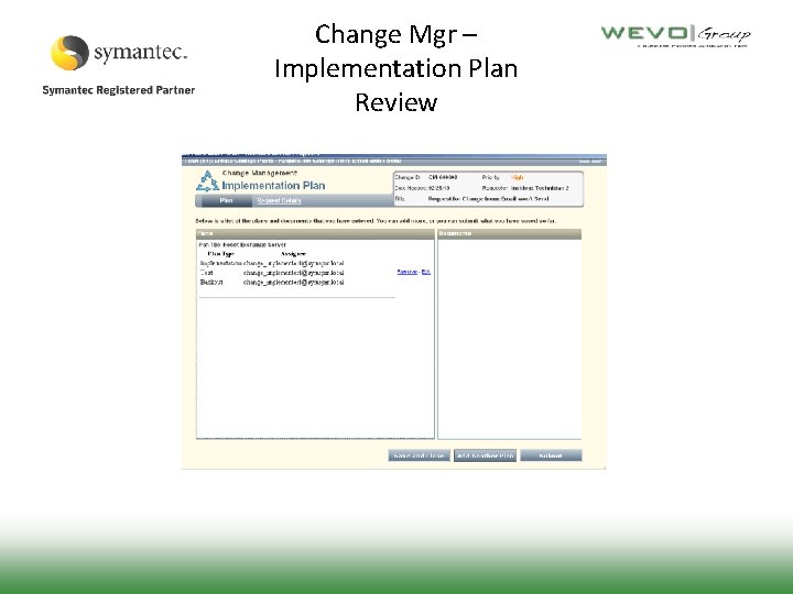 Change Mgr – Implementation Plan Review 