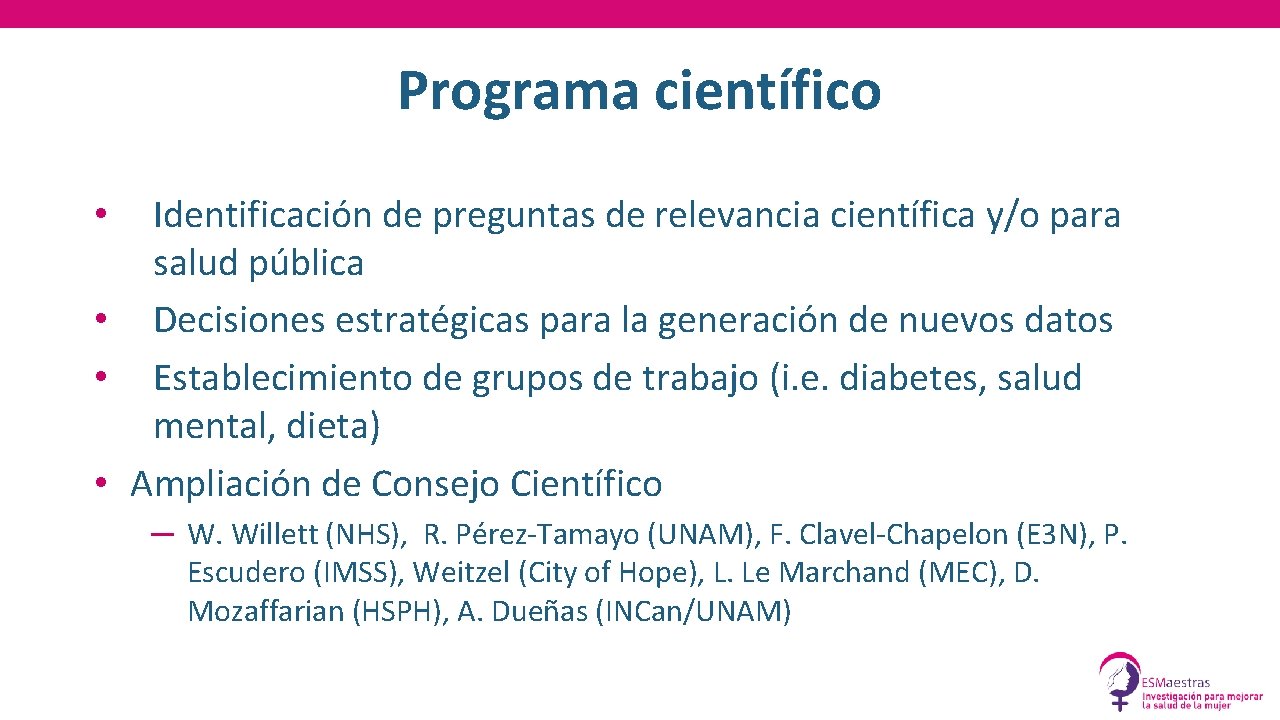 Programa científico Identificación de preguntas de relevancia científica y/o para salud pública • Decisiones