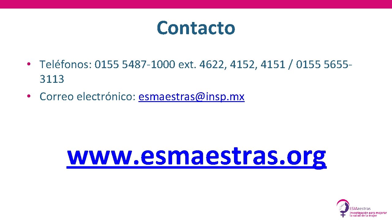 Contacto • Teléfonos: 0155 5487 -1000 ext. 4622, 4151 / 0155 56553113 • Correo