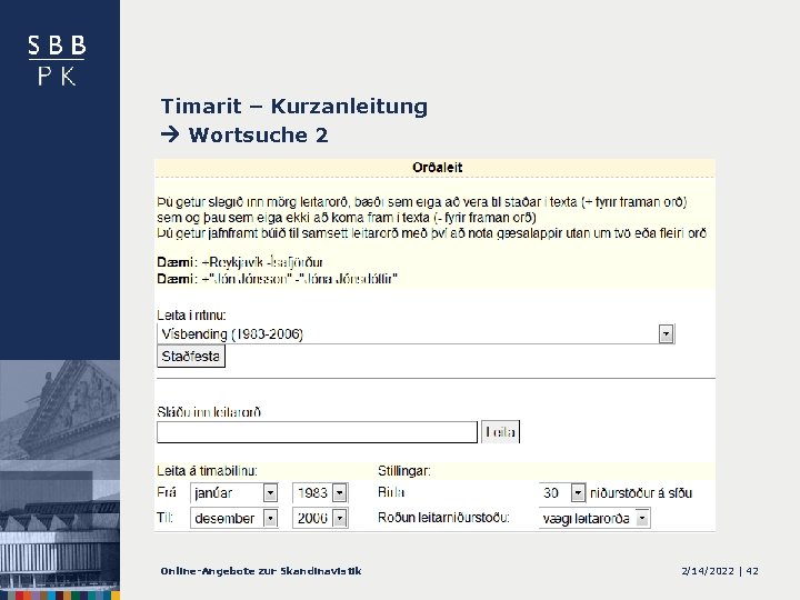 Timarit – Kurzanleitung Wortsuche 2 Online-Angebote zur Skandinavistik 2/14/2022 | 42 