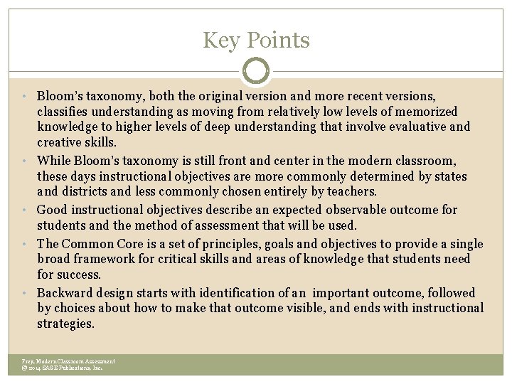Key Points • • • Bloom’s taxonomy, both the original version and more recent Key Points • • • Bloom’s taxonomy, both the original version and more recent
