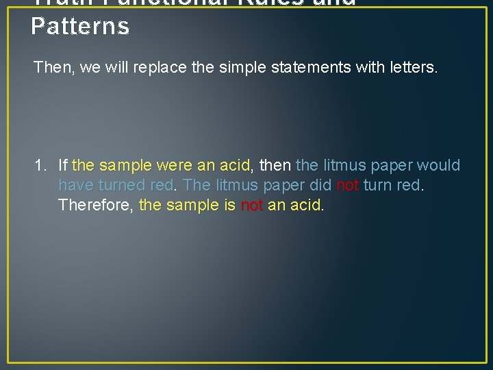 Truth Functional Rules and Patterns By Mike Monge