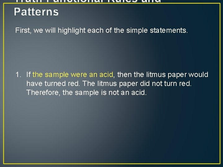 Truth Functional Rules and Patterns By Mike Monge