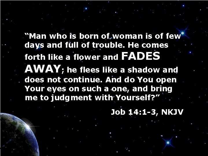 man-who-is-born-of-woman-is-of