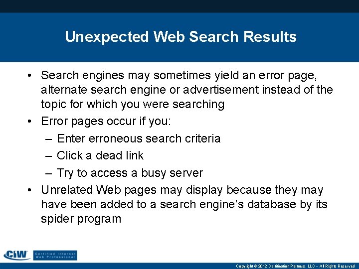 Unexpected Web Search Results • Search engines may sometimes yield an error page, alternate