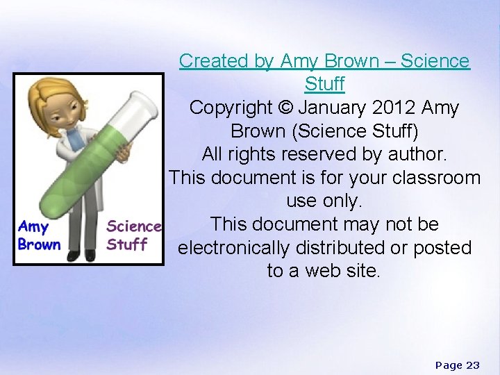 Created by Amy Brown – Science Stuff Copyright © January 2012 Amy Brown (Science